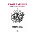 Kaygılı Nesiller