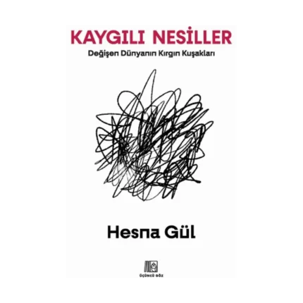Kaygılı Nesiller