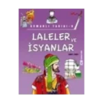 Laleler ve İsyanlar (1687-1807)