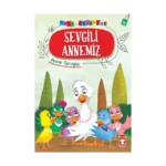 Sevgili Annemiz - Mini Masallar 4