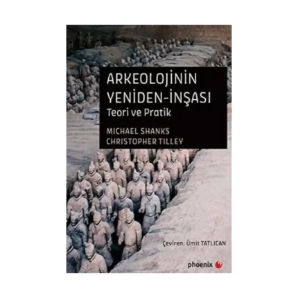 Arkeolojinin Yeniden-İnşası