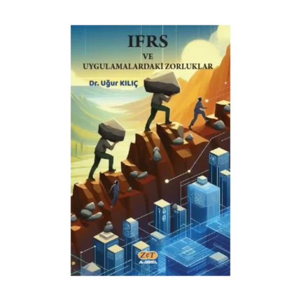 IFRS ve Uygulamalardaki Zorluklar