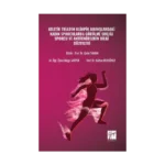 Atletik Triad'ın Olimpik Branşlardaki Kadın Sporcularda Görülme Sıklığı Sporcu ve Antrenörlerin Bilgi Düzeyleri