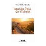 Efsaneler Ülkesi Çin’e Yolculuk