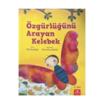 Özgürlüğünü Arayan Kelebek
