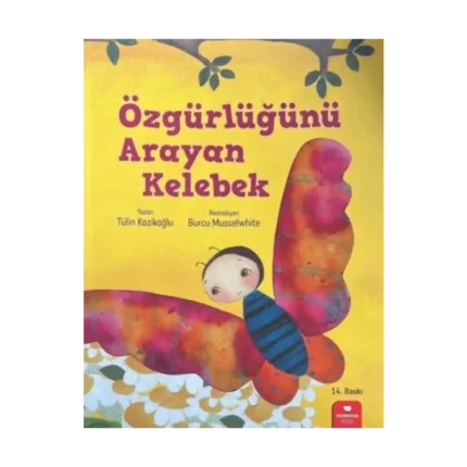 Özgürlüğünü Arayan Kelebek