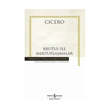 Brutus İle Mektuplaşmalar - (Ciltli)