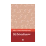 Kitle İletişim Kuramları