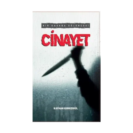 Bir Kasaba Eğlencesi: Cinayet