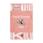 Nazik Olmaya Dair