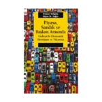 Piyasa, Sandık ve Başkan Arasında