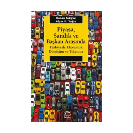 Piyasa, Sandık ve Başkan Arasında