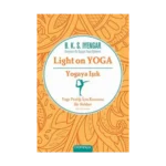 Light On Yoga Yogaya Işık (Ciltli)