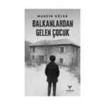 Balkanlardan Gelen Çocuk
