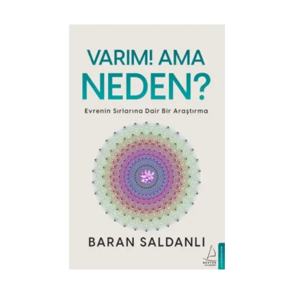 Varım! Ama Neden?