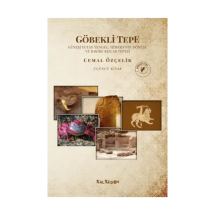 Göbekli Tepe  (Üçüncü Kitap)