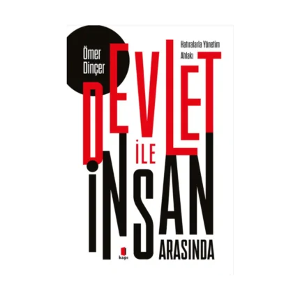Devlet ile İnsan Arasında