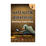 Matematik Dedektifleri 5 : Unutulmuş Maden Vakası