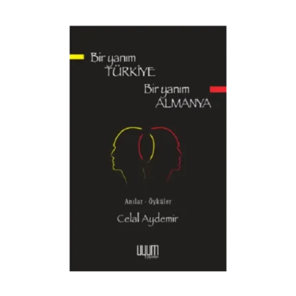 Bir Yanım Türkiye Bir Yanım Almanya
