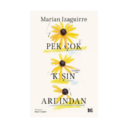 Pek Çok Kışın Ardından