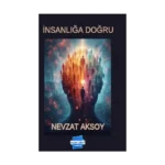 İnsanlığa Doğru