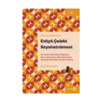 Evliya Çelebi Seyahatnamesi 7.Kitap (Günümüz Türkçesiyle)