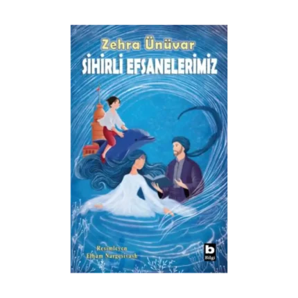 Sihirli Efsanelerimiz