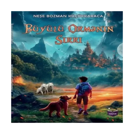 Büyülü Ormanın Sırrı