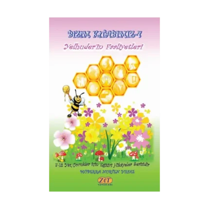 Bizim Kitabımız-7 Yelhuder’in Faaliyetleri