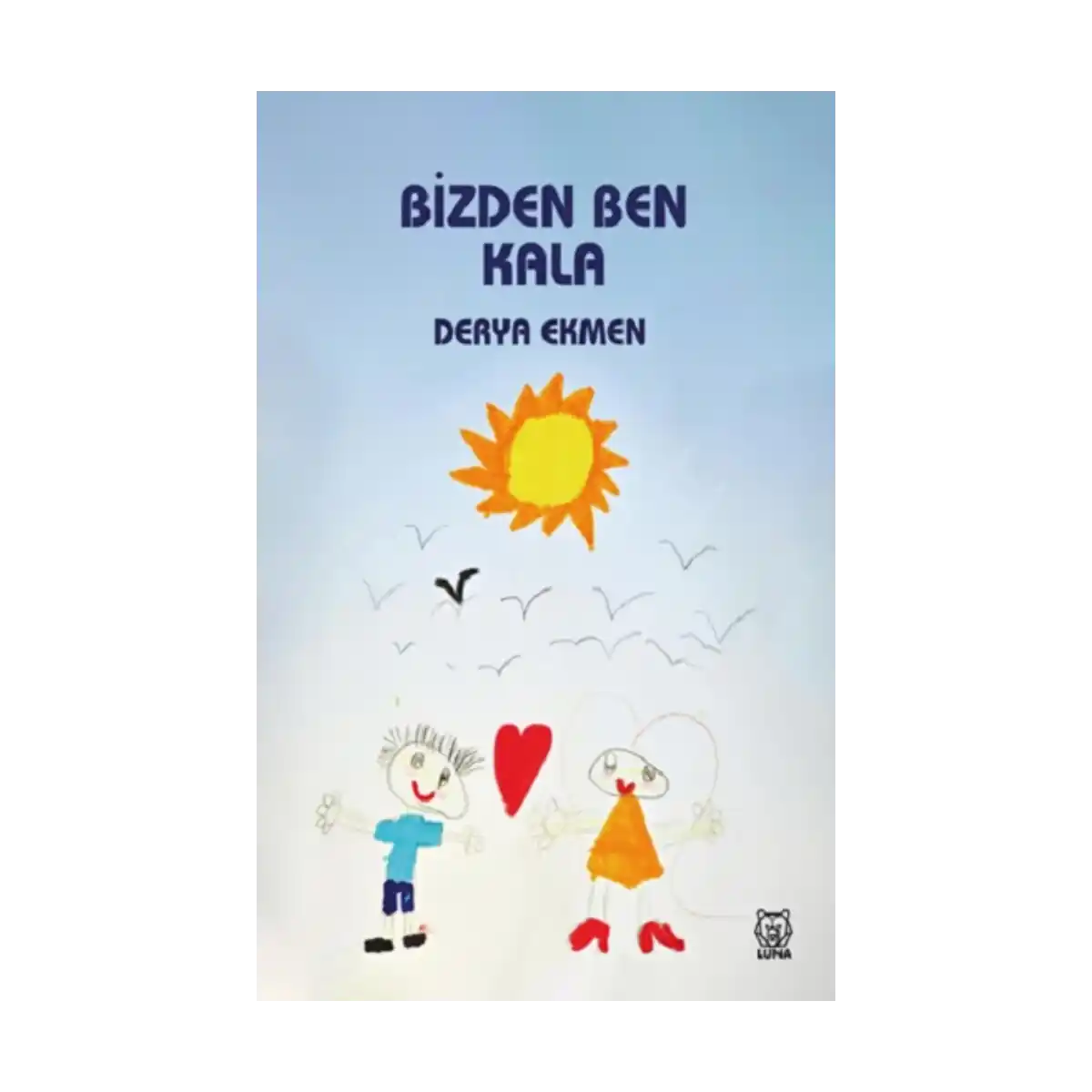 549d6-bizden-ben-kala-1-1.webp Bizden Ben Kala - Görsel 1