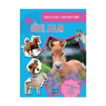 Güzel Atlar - Benim eğlenceli Çıkartma Kitabım