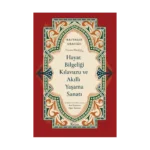 Hayat Bilgeliği Kılavuzu ve Akıllı Yaşama Sanatı (Bez Ciltli)