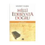 Milli Edebiyata Doğru