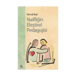 Naifliğin Eleştirel Pedagojisi