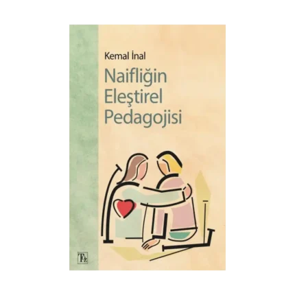 Naifliğin Eleştirel Pedagojisi