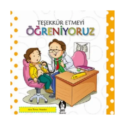 Teşekkür Etmeyi Öğreniyoruz