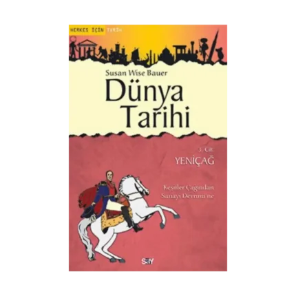Dünya Tarihi 3. Cilt - Yeniçağ