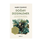 Doğayı Dizginlemek