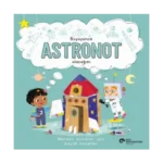 Büyüyünce Astronot Olacağım