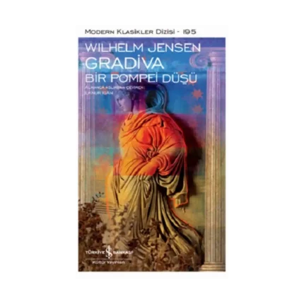 Gradiva – Bir Pompei Düşü