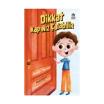 Dikkat Kapınız Çalabilir
