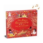 The Story Orchestra: The Nutcracker