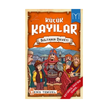 Sultanın Daveti - Küçük Kayılar 2
