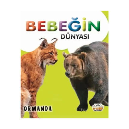Bebeğin Dünyası - Ormanda (Sıvama Cilt)