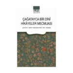 Çağatayca Bir Dini Hikayeler Mecmuası