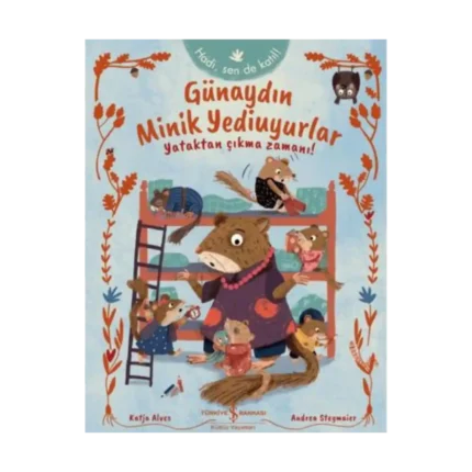 Günaydın Minik Yediuyurlar