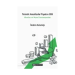 Teknik Analizde Fiyatın Dili: Mumlar ve Mum Formasyonları