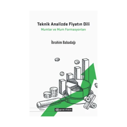 Teknik Analizde Fiyatın Dili: Mumlar ve Mum Formasyonları