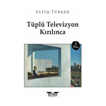 Tüplü Televizyon Kırılınca