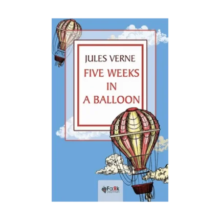 Five Weeks In A Balloon